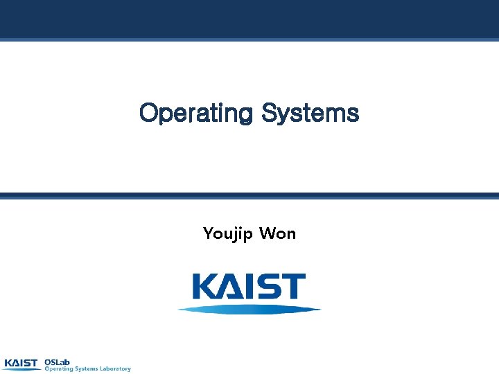Operating Systems Youjip Won 