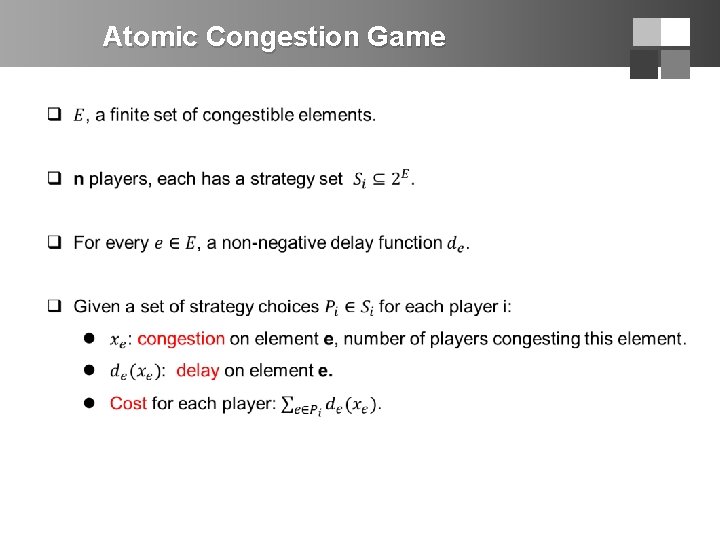 Atomic Congestion Game 