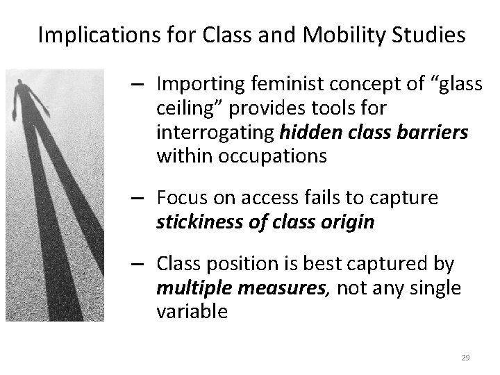 Implications for Class and Mobility Studies – Importing feminist concept of “glass ceiling” provides