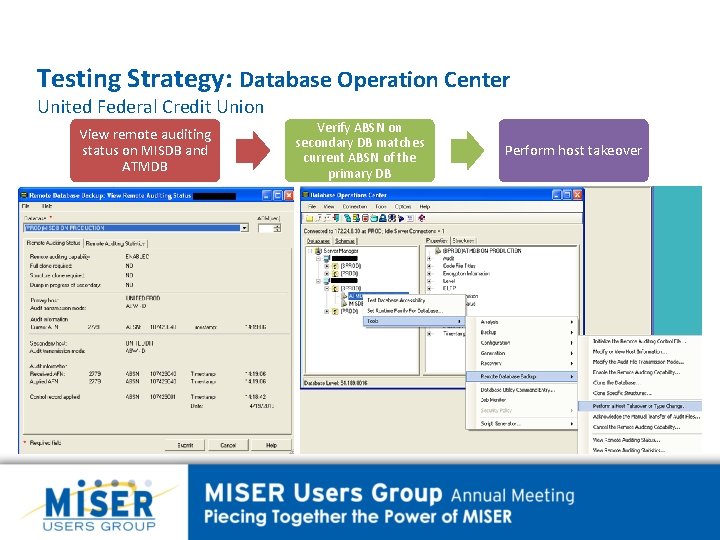 Testing Strategy: Database Operation Center United Federal Credit Union View remote auditing status on