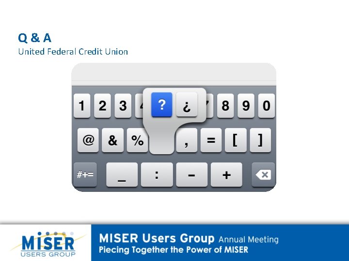 Q&A United Federal Credit Union 