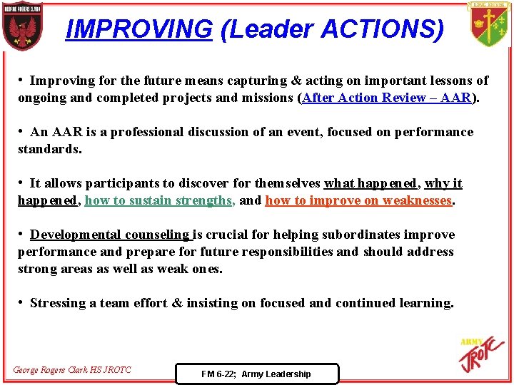 IMPROVING (Leader ACTIONS) • Improving for the future means capturing & acting on important