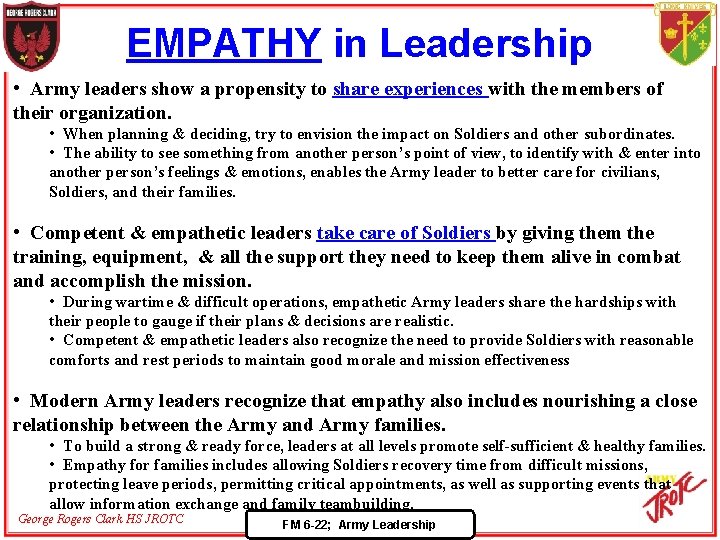 EMPATHY in Leadership • Army leaders show a propensity to share experiences with the
