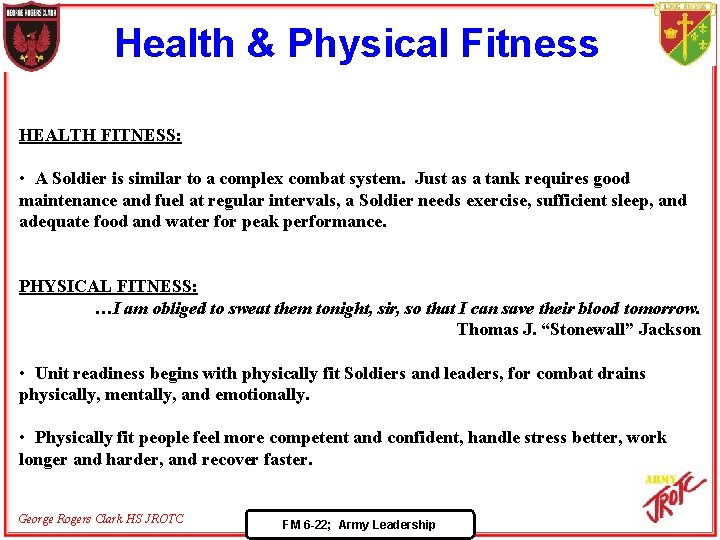 Health & Physical Fitness HEALTH FITNESS: • A Soldier is similar to a complex