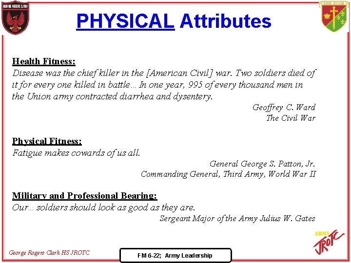PHYSICAL Attributes Health Fitness: Disease was the chief killer in the [American Civil] war.