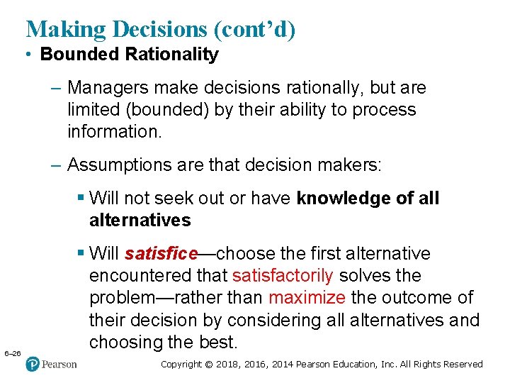 Making Decisions (cont’d) Copyright © 2005 Prentice Hall, Inc. All rights reserved. • Bounded