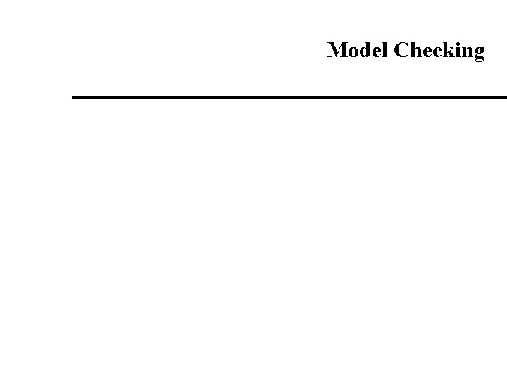 Model Checking 
