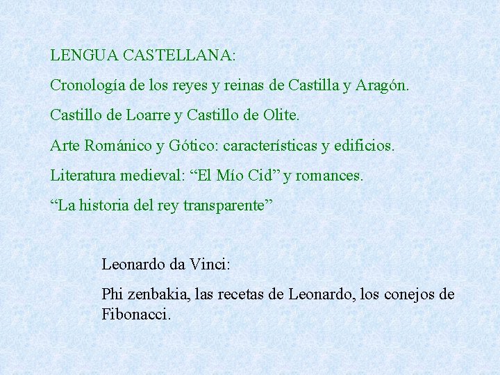 LENGUA CASTELLANA: Cronología de los reyes y reinas de Castilla y Aragón. Castillo de