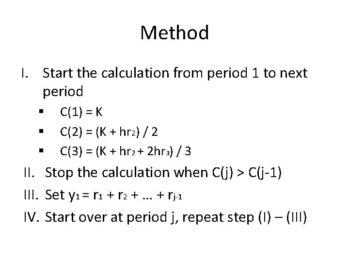 Method I. Start the calculation from period 1 to next period § § §