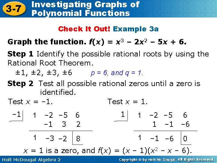 3 -7 Investigating Graphs of Polynomial Functions Check It Out! Example 3 a Graph
