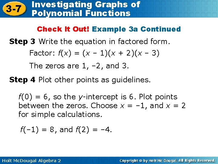 3 -7 Investigating Graphs of Polynomial Functions Check It Out! Example 3 a Continued