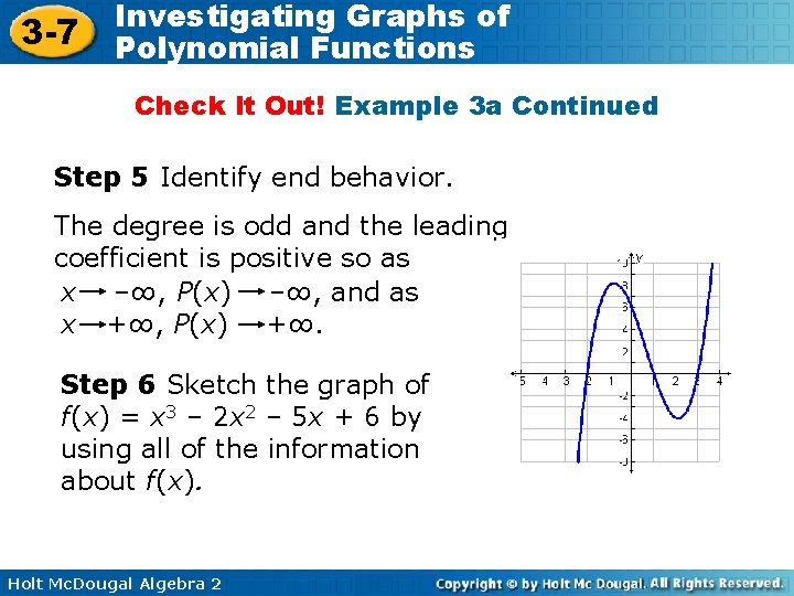 3 -7 Investigating Graphs of Polynomial Functions Check It Out! Example 3 a Continued