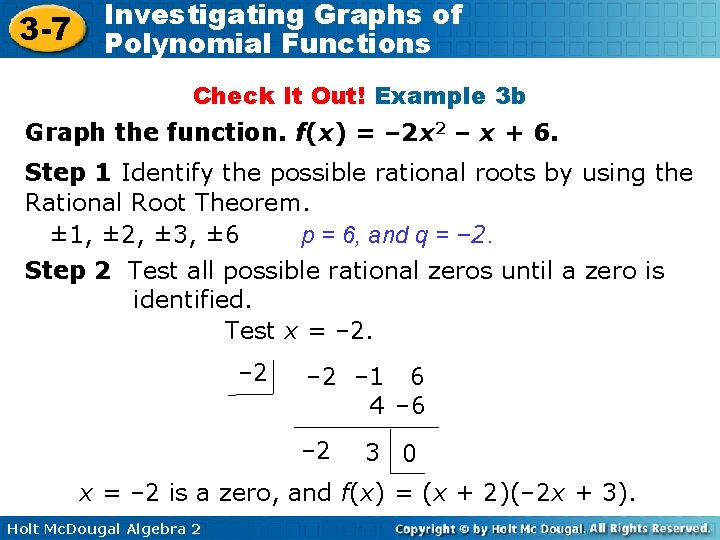 3 -7 Investigating Graphs of Polynomial Functions Check It Out! Example 3 b Graph