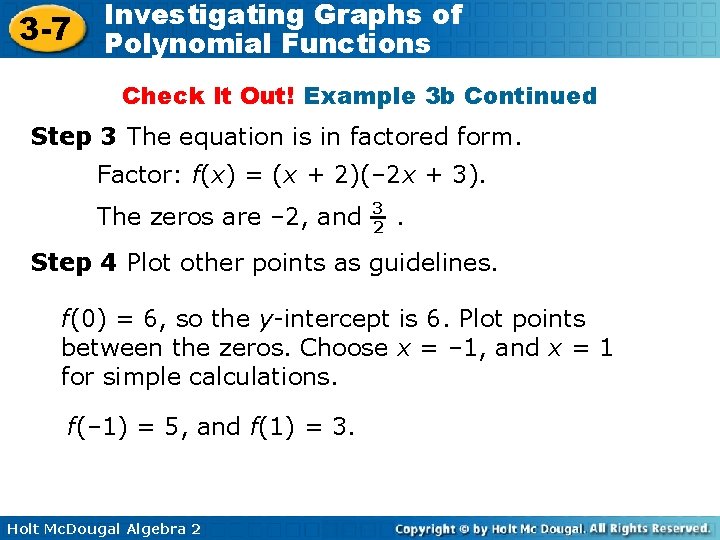 3 -7 Investigating Graphs of Polynomial Functions Check It Out! Example 3 b Continued