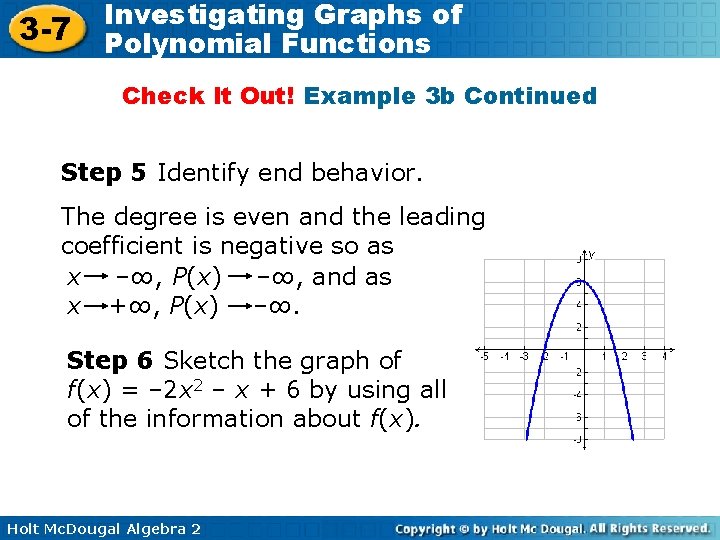 3 -7 Investigating Graphs of Polynomial Functions Check It Out! Example 3 b Continued