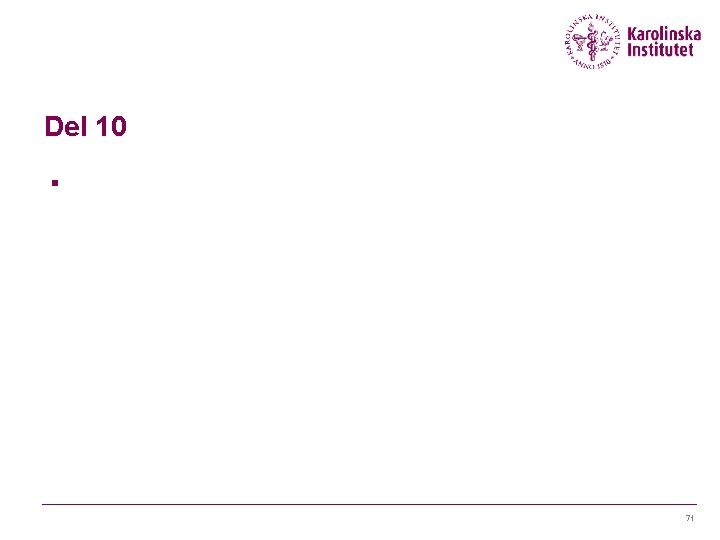 Del 10 § 71 
