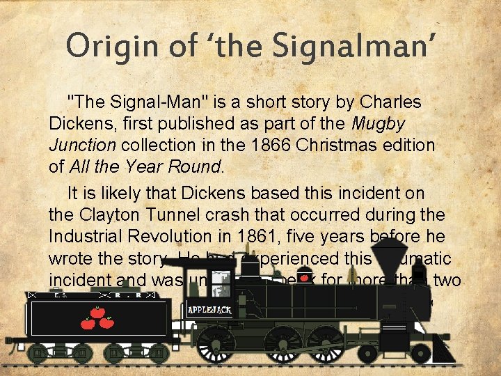 Origin of ‘the Signalman’ "The Signal-Man" is a short story by Charles Dickens, first