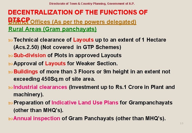 Directorate of Town & Country Planning, Government of A. P. DECENTRALIZATION OF THE FUNCTIONS