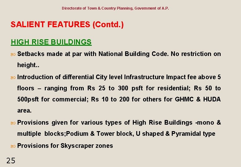 Directorate of Town & Country Planning, Government of A. P. SALIENT FEATURES (Contd. )