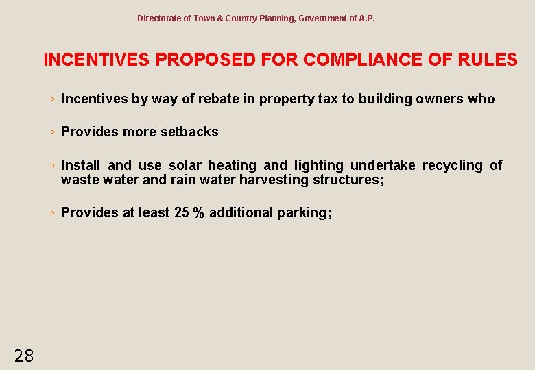 Directorate of Town & Country Planning, Government of A. P. INCENTIVES PROPOSED FOR COMPLIANCE