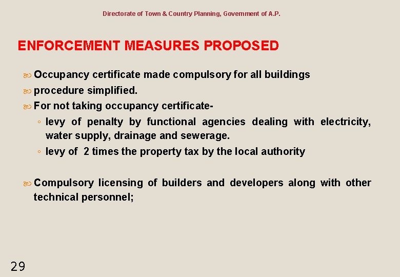 Directorate of Town & Country Planning, Government of A. P. ENFORCEMENT MEASURES PROPOSED Occupancy