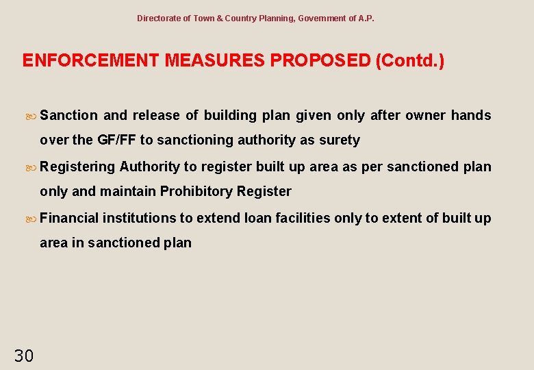 Directorate of Town & Country Planning, Government of A. P. ENFORCEMENT MEASURES PROPOSED (Contd.