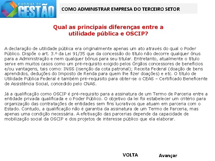 COMO ADMINISTRAR EMPRESA DO TERCEIRO SETOR Qual as principais diferenças entre a utilidade pública