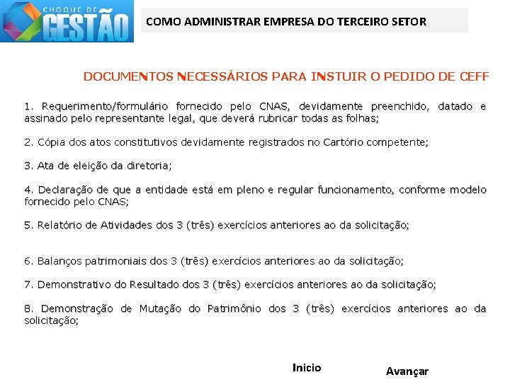 COMO ADMINISTRAR EMPRESA DO TERCEIRO SETOR DOCUMENTOS NECESSÁRIOS PARA INSTUIR O PEDIDO DE CEFF