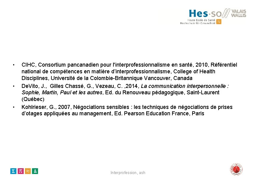  • • • CIHC, Consortium pancanadien pour l'interprofessionnalisme en santé, 2010, Référentiel national