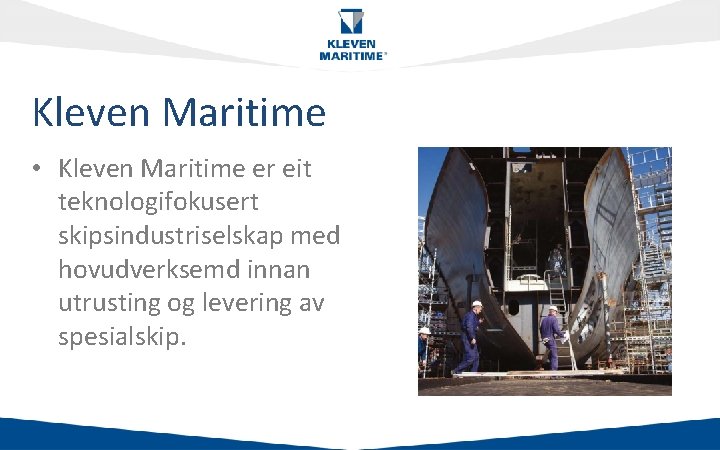 Klikk for. Maritime Kleven å redigere tittelstil • Kleven Maritime er eittekststiler i malen