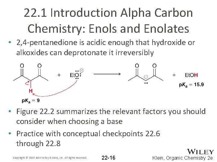 22. 1 Introduction Alpha Carbon Chemistry: Enols and Enolates • 2, 4 -pentanedione is