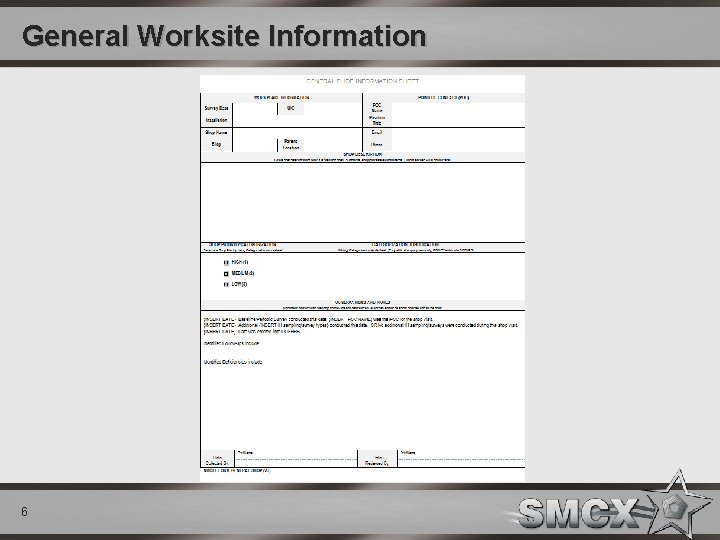 General Worksite Information 6 