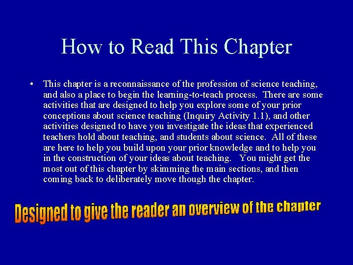 How to Read This Chapter • This chapter is a reconnaissance of the profession