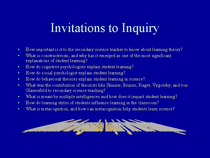 Invitations to Inquiry • • • How important is it to the secondary science
