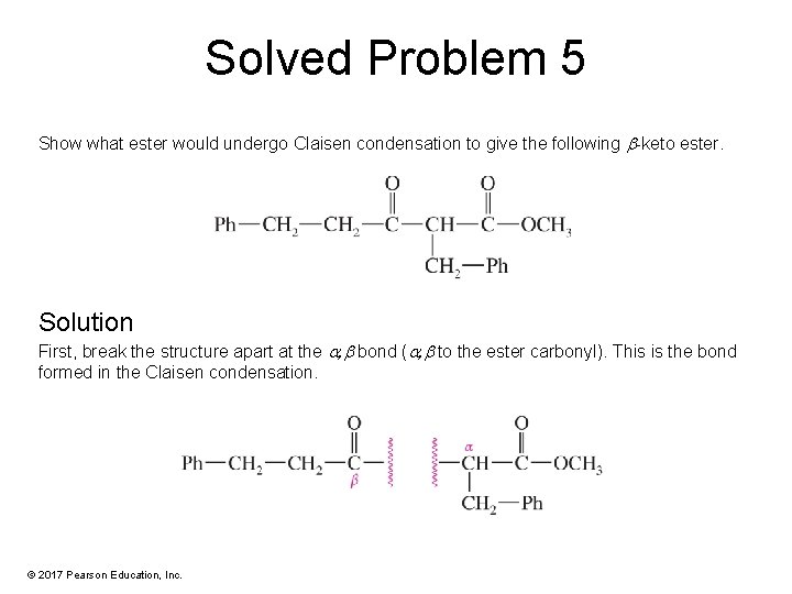 Solved Problem 5 Show what ester would undergo Claisen condensation to give the following