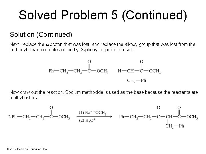 Solved Problem 5 (Continued) Solution (Continued) Next, replace the proton that was lost, and