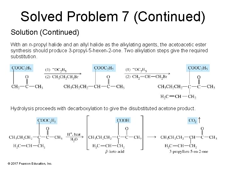 Solved Problem 7 (Continued) Solution (Continued) With an n-propyl halide and an allyl halide