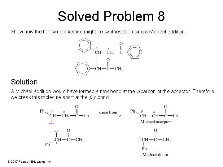 Solved Problem 8 Show the following diketone might be synthesized using a Michael addition.