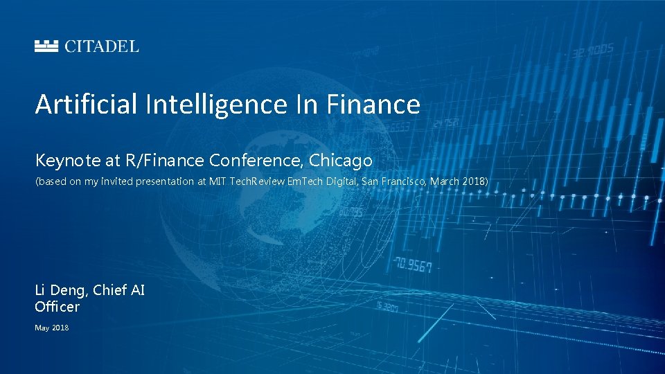 Artificial Intelligence In Finance Keynote at R/Finance Conference, Chicago (based on my invited presentation