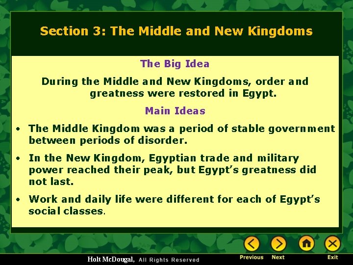 Section 3: The Middle and New Kingdoms The Big Idea During the Middle and