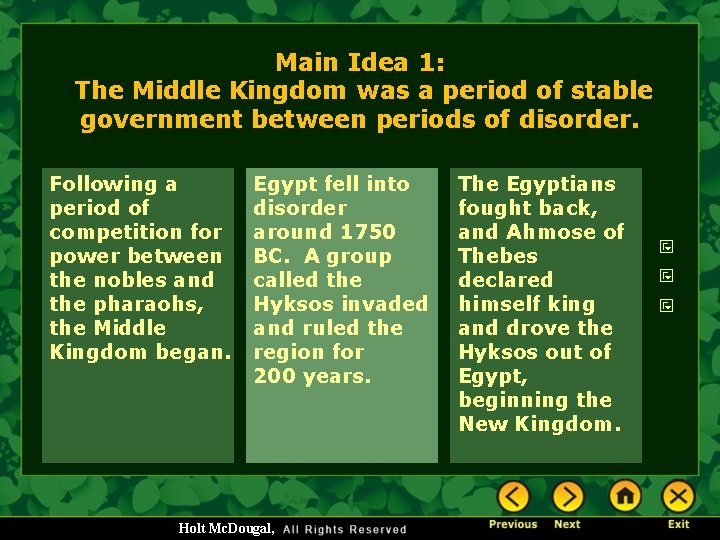 Main Idea 1: The Middle Kingdom was a period of stable government between periods