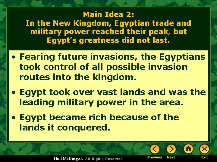 Main Idea 2: In the New Kingdom, Egyptian trade and military power reached their