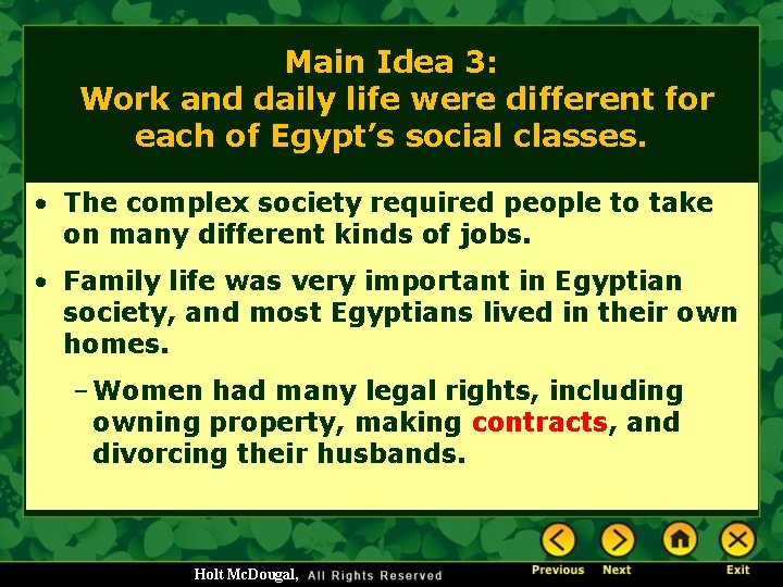 Main Idea 3: Work and daily life were different for each of Egypt’s social