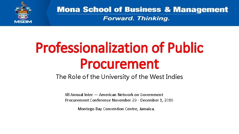 Professionalization of Public Procurement The Role of the University of the West Indies Xll