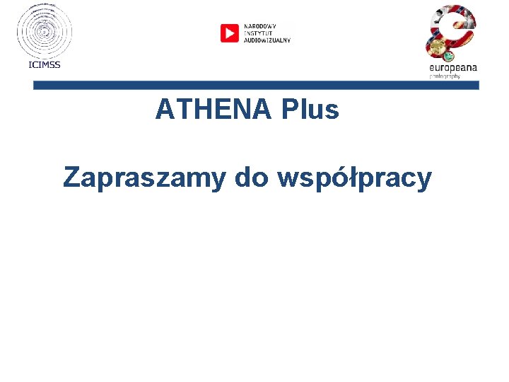 ATHENA Plus Zapraszamy do współpracy 