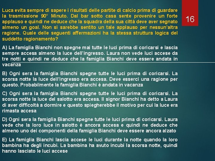 Luca evita sempre di sapere i risultati delle partite di calcio prima di guardare Luca evita sempre di sapere i risultati delle partite di calcio prima di guardare