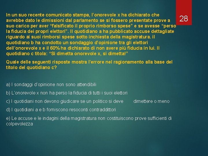 In un suo recente comunicato stampa, l’onorevole x ha dichiarato che avrebbe dato le In un suo recente comunicato stampa, l’onorevole x ha dichiarato che avrebbe dato le