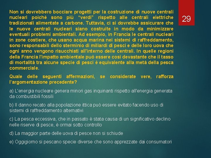 Non si dovrebbero bocciare progetti per la costruzione di nuove centrali nucleari poiché sono Non si dovrebbero bocciare progetti per la costruzione di nuove centrali nucleari poiché sono