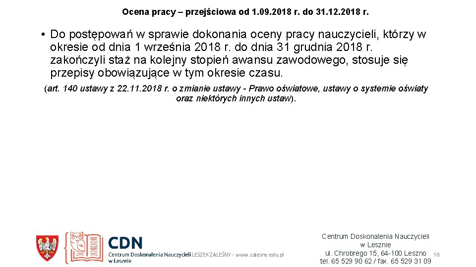 Ocena pracy – przejściowa od 1. 09. 2018 r. do 31. 12. 2018 r.