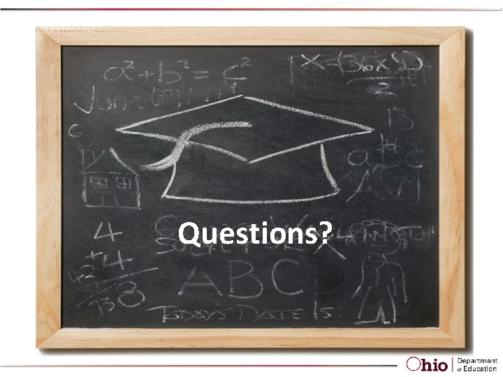 Questions? Questions?